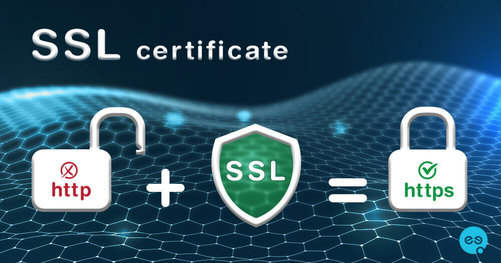 SSL certificate: what is it and 4 reasons you need one