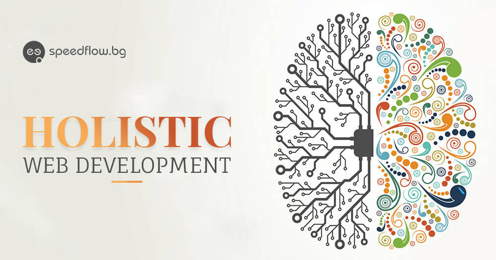 Holistic web development